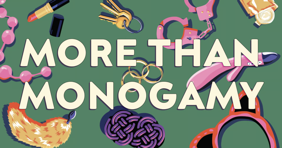 More Than Monogamy: Beyond the Rules of Monogamy